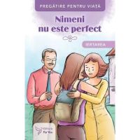 Nimeni nu este perfect. Iertarea
