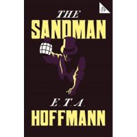 The Sandman - E.T.A. Hoffmann