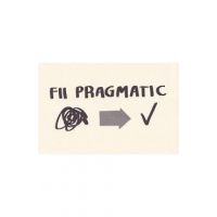 Carte postala: Fii pragmatic