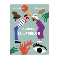 Cartea saluturilor - Arianna Squilloni, Olga Capdevila