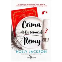 Crima de la conacul Remy - Holly Jackson