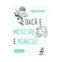 Daca e miercuri, e bunicul! - Emmanuel Bourdier