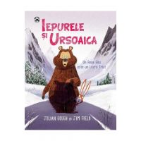Iepurele si Ursoaica. Un Rege Rau este un Lucru Trist - Julian Gough, Jim Field