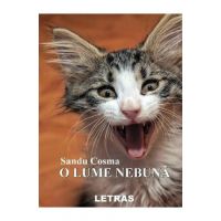 O lume nebuna - Sandu Cosma