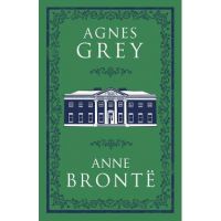 Agnes Grey - Anne Bronte