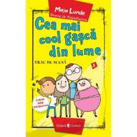Cea mai cool gasca din lume. Trac de scena - Maja Lunde