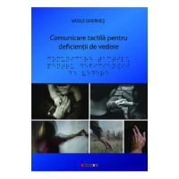 Comunicare tactila pentru deficientii de vedere - Vasile Gherhes
