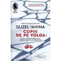 Copiii de pe Volga - Guzel Iahina