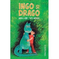 Ingo si Draco - Mira Lobe, Susi Weigel