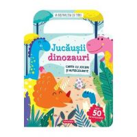 Jucausii dinozauri. Carte cu jocuri si autocolante