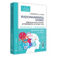 Admiterea la INM: Rationamentul logic Ed. 3 - Melentina Toma