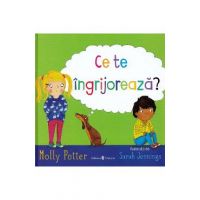 Ce te ingrijoreaza? - Molly Potter