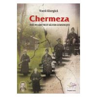 Chermeza - Vatra Giorgica