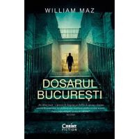 Dosarul Bucuresti - William Maz