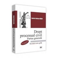 Drept procesual civil. Partea generala ed.2 - Gabriel Adrian Nasui