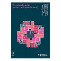 Terapia schemelor pentru copii si adolescenti - Christof Loose, Peter Graaf, Gerhard Zarbock