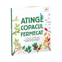 Atinge copacul fermecat - Christie Matheson