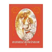Basmele romanilor Vol.2