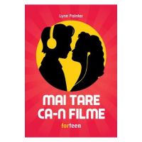 Mai tare ca-n filme - Lynn Painter