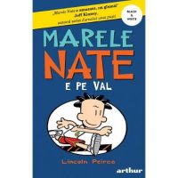 Marele Nate Vol.6: Nate e pe val - Lincoln Peirce