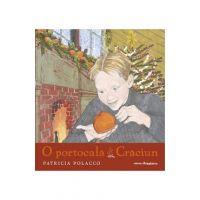 O portocala de Craciun - Patricia Polacco