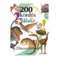200 kerdes es valasz. Dinoszauruszok