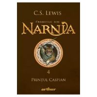 Cronicile din Narnia Vol.4: Printul Caspian - C. S. Lewis