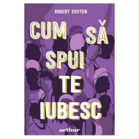 Cum sa spui te iubesc - Robert Ersten