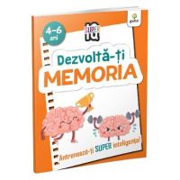 Dezvolta-ti memoria 4-6 ani. Super IQ