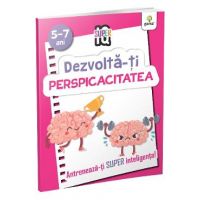 Dezvolta-ti perspicacitatea 5-7 ani. Super IQ