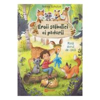 Eroii salbatici ai padurii. Alina dorul de casa - Andrea Schutze