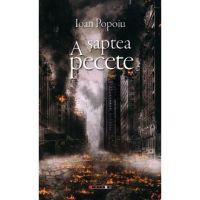 A saptea pecete - Ioan Popoiu