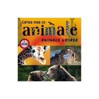 Animale uriase - Cartea mea cu animale + jocuri