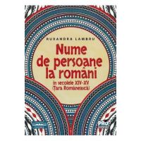 Nume de persoane la romani in secolele XIV-XV (Tara Romaneasca) - Ruxandra Lambru