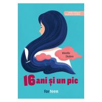 16 ani si un pic - Mireille Disdero