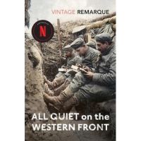 All Quiet on the Western Front - Erich Maria Remarque