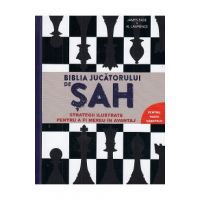 Biblia jucatorului de sah - James Eade, Al Lawrence