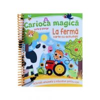 Carioca magica. Scrie si sterge: La ferma. Carte cu activitati