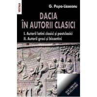 Dacia in autorii clasici - G. Popa-Lisseanu
