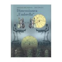 Dimensiunea Umbrella - Sebastian Reichmann, Dan Stanciu