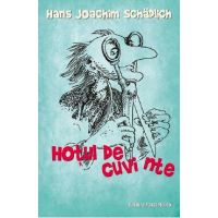 Hotul de cuvinte - Hans Joachim Schadlich