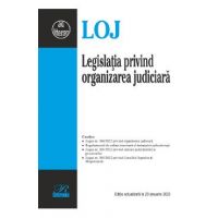 Legislatia privind organizarea judiciara Act.23 ianuarie 2023