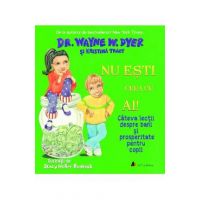 Nu esti ceea ce ai! - Dr. Wayne W. Dyer, Kristina Tracy