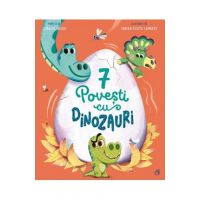 7 Povesti cu dinozauri - Coralie Saudo