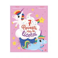 7 Povesti cu licorni - Emmanuelle Lepetit