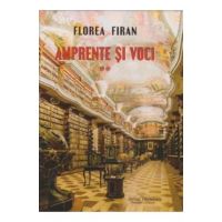 Amprente si voci Vol.2 - Florea Firan