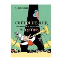 Cheita de aur sau minunatele patanii ale lui buratino - A. Tolstoi