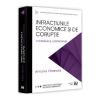 Infractiunile economice si de coruptie - Antoniu Obancia