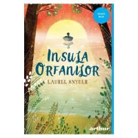 Insula orfanilor - Laurel Snyder