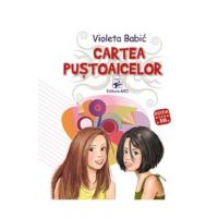 Cartea pustoaicelor - Violeta Babic